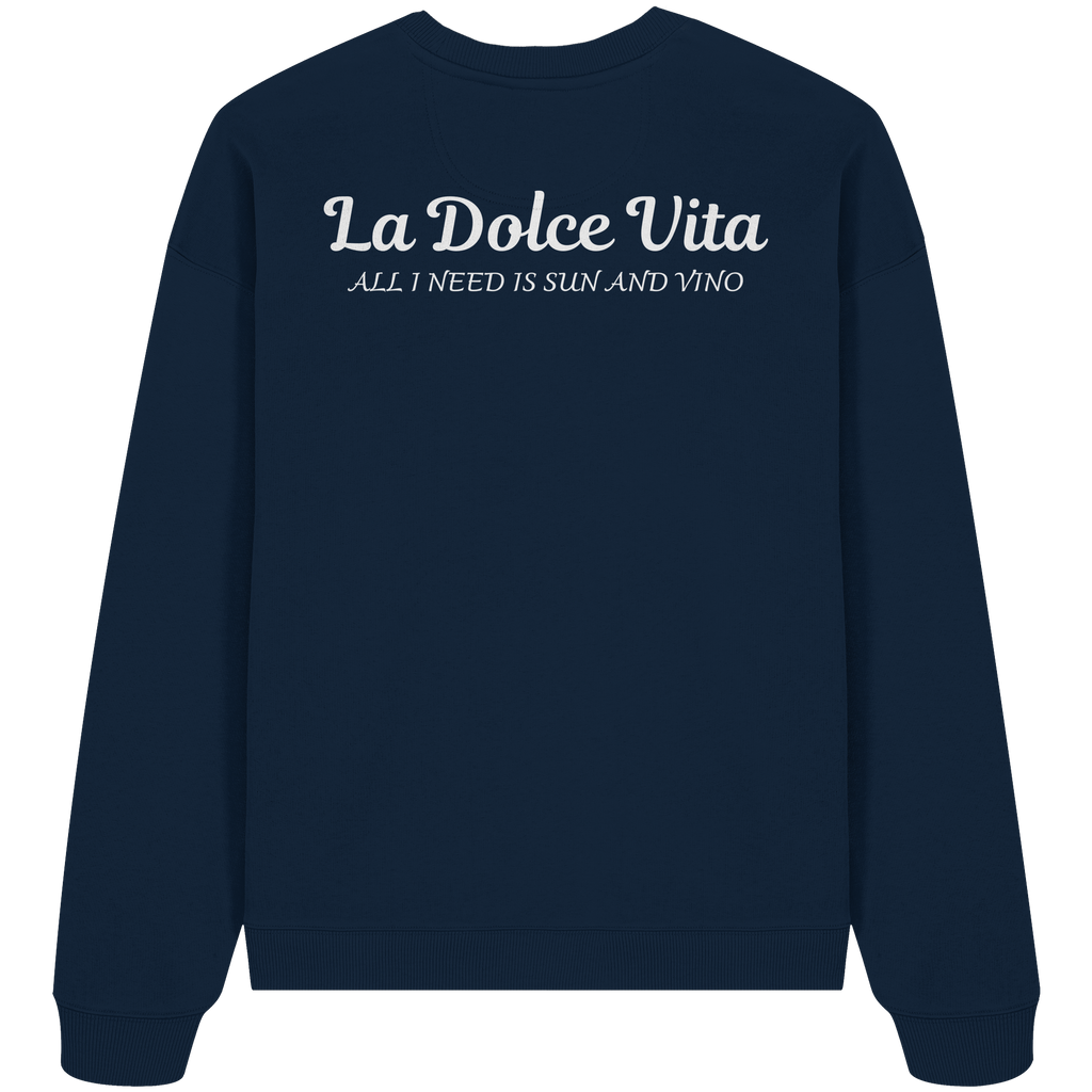 La Dolce Vita - Organic Oversize Sweatshirt