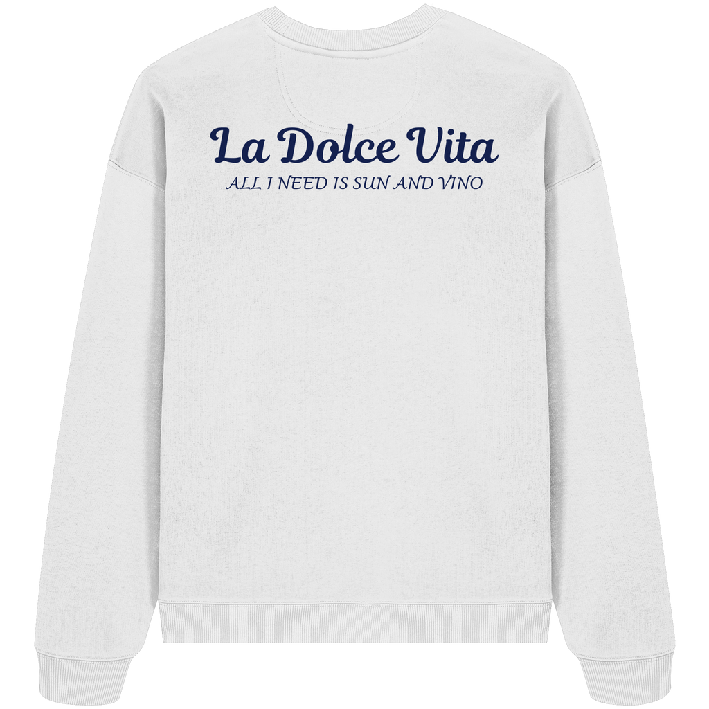 La Dolce Vita - Organic Oversize Sweatshirt