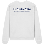 La Dolce Vita - Organic Oversize Sweatshirt