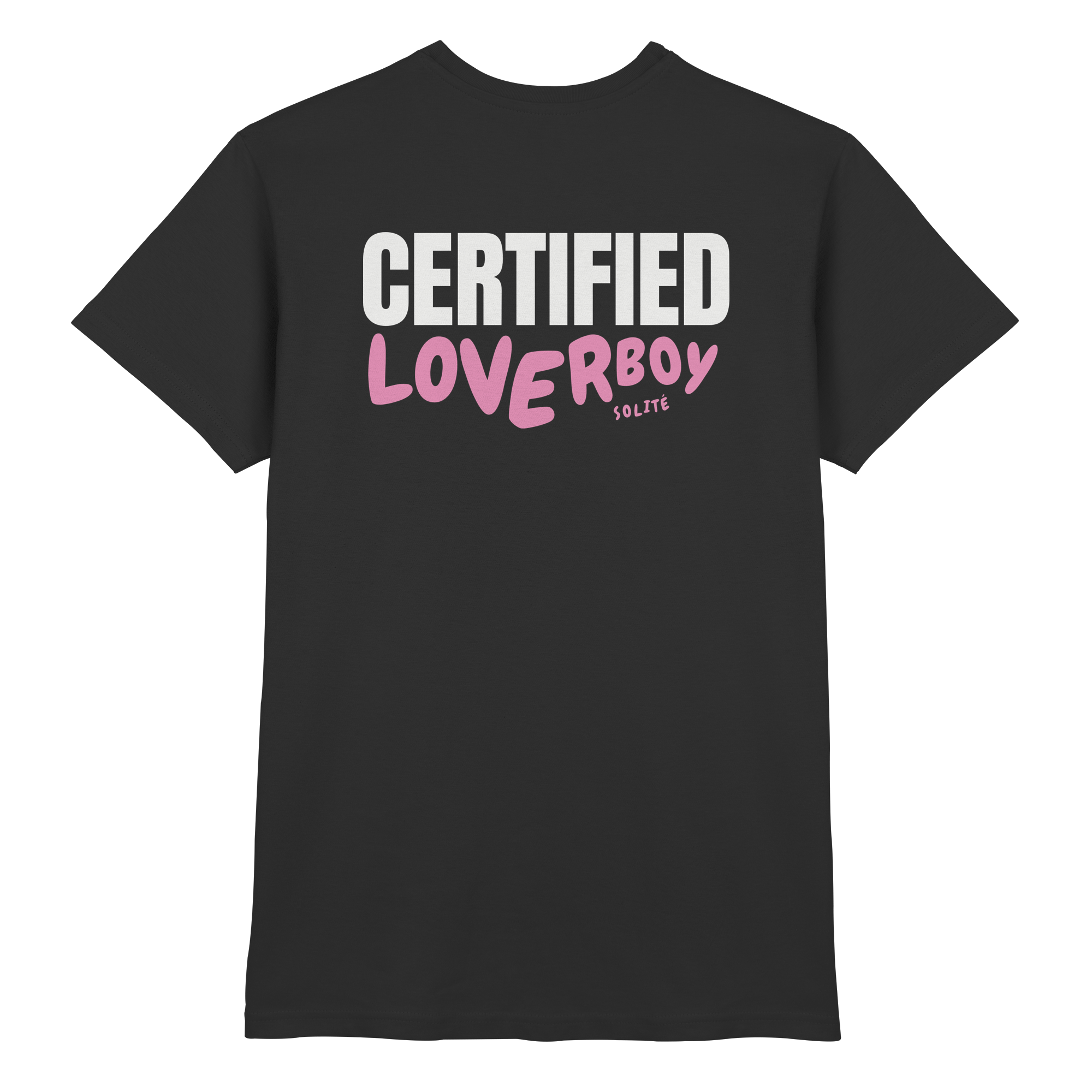 Certified Loverboy - Premium Shirt