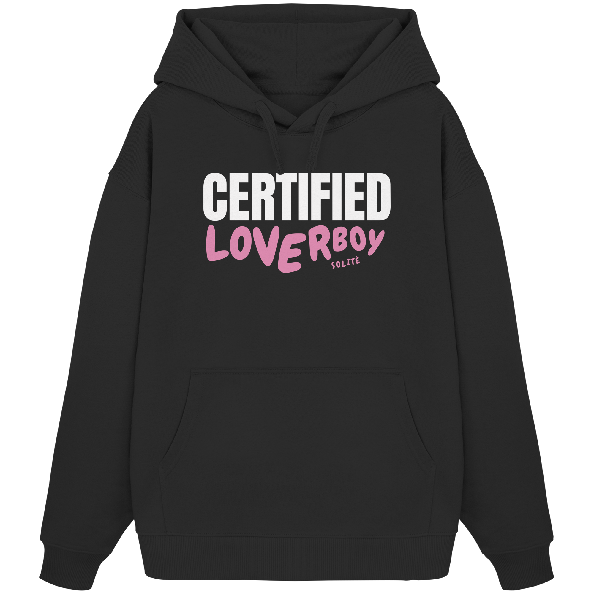 Certified Loverboy - Organic Oversize Hoodie
